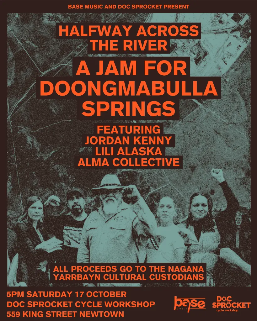 Halfway Across the River: A Jam for Doongmabulla Springs